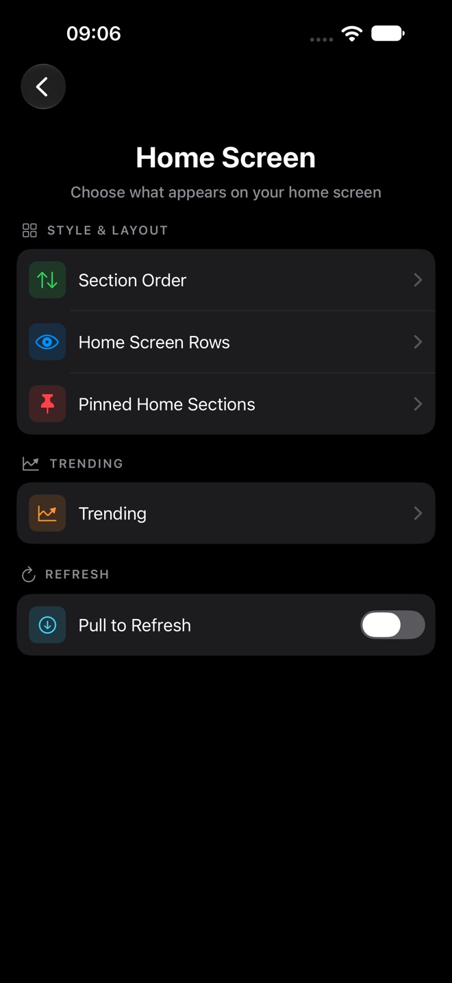 Home Screen settings with Section Order, Home Screen Rows, Pinned Home Sections, Trending, and Pull to Refresh.
