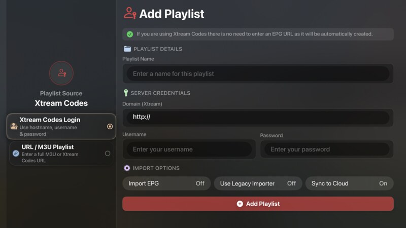 Add Playlist screen with Xtream Codes Login selected and fields for playlist details, server credentials, import options, and Add Playlist.